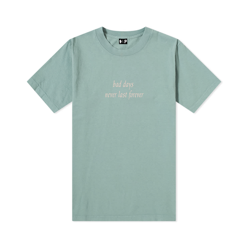 atlantic green / rose water pink “bad days never last forever” tee